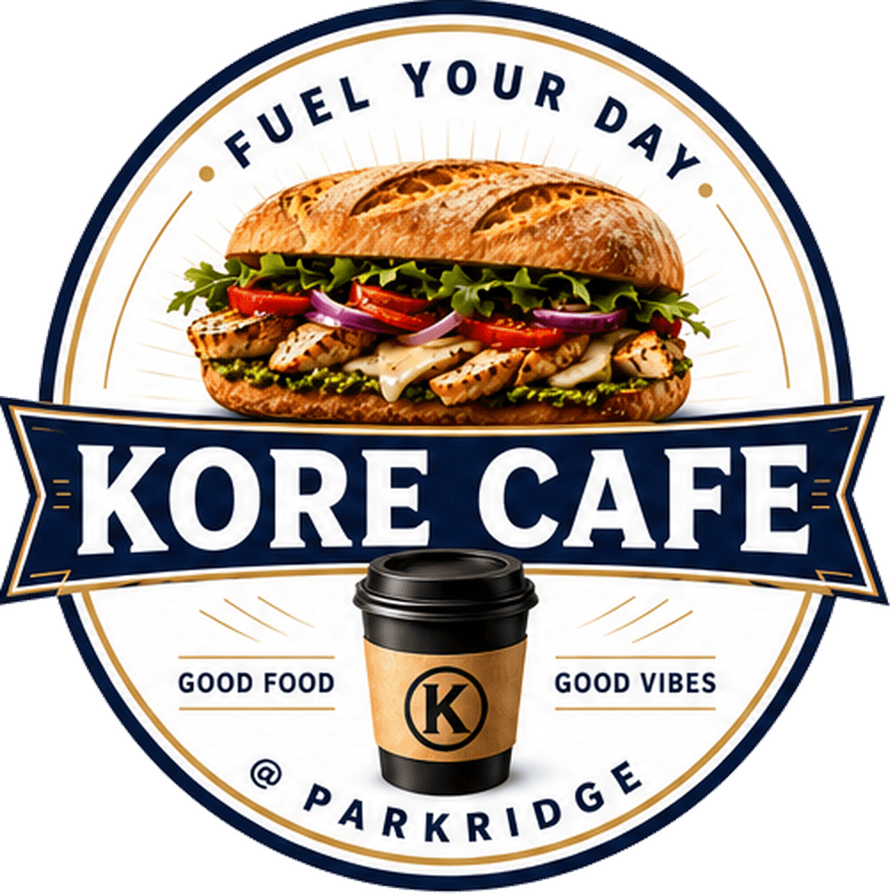 Kore Cafe badge: Fuel Your Day, Kore Cafe, Good Food, Good Vibes, at Parkridge.